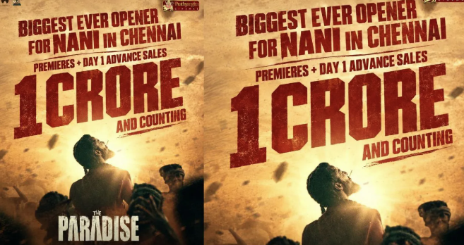 The Paradise: Nani’s Film Hits Theatres.. ‘The Paradise’ Makes Waves With Strong Advance Bookings!
